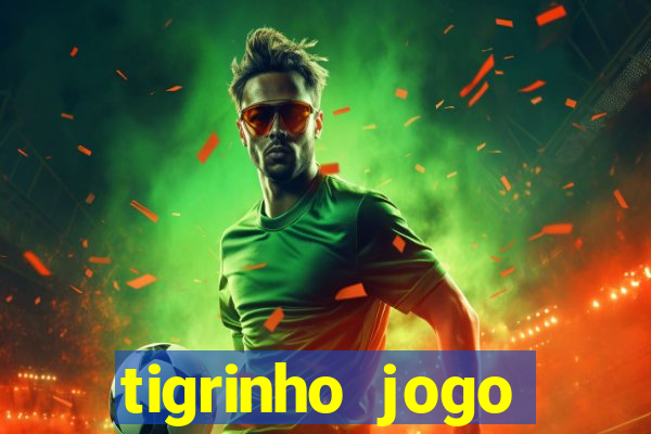 tigrinho jogo deposito minimo 1 real